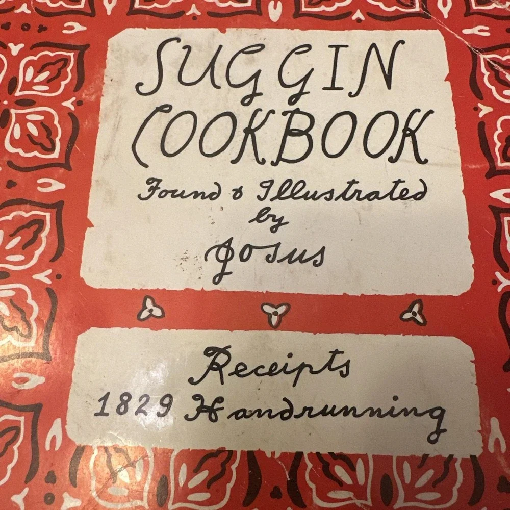 Suggin Cookbook Receipts 1829 Handrunning‎ Josus 1974 First Ed Vintage Arkansas